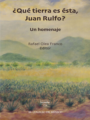 cover image of ¿Qué tierra es ésta, Juan Rulfo? Un homenaje